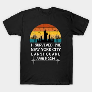 I Survived the New York NYC Earthquake April 5 T-Shirt